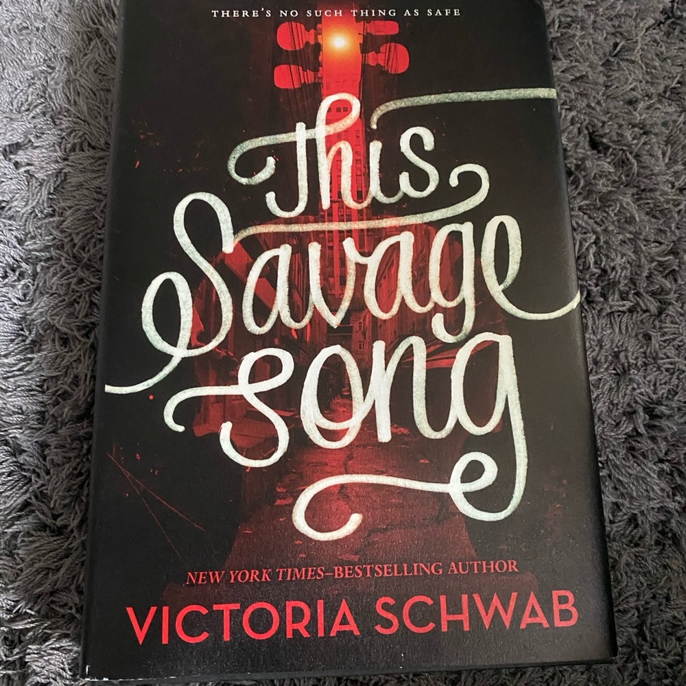This Savage Song by Victoria Schwab